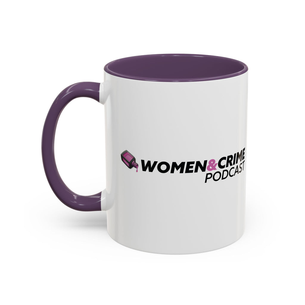Women & Crime Coffee Mug — True Crime Fan Accent Mug (11/15oz)