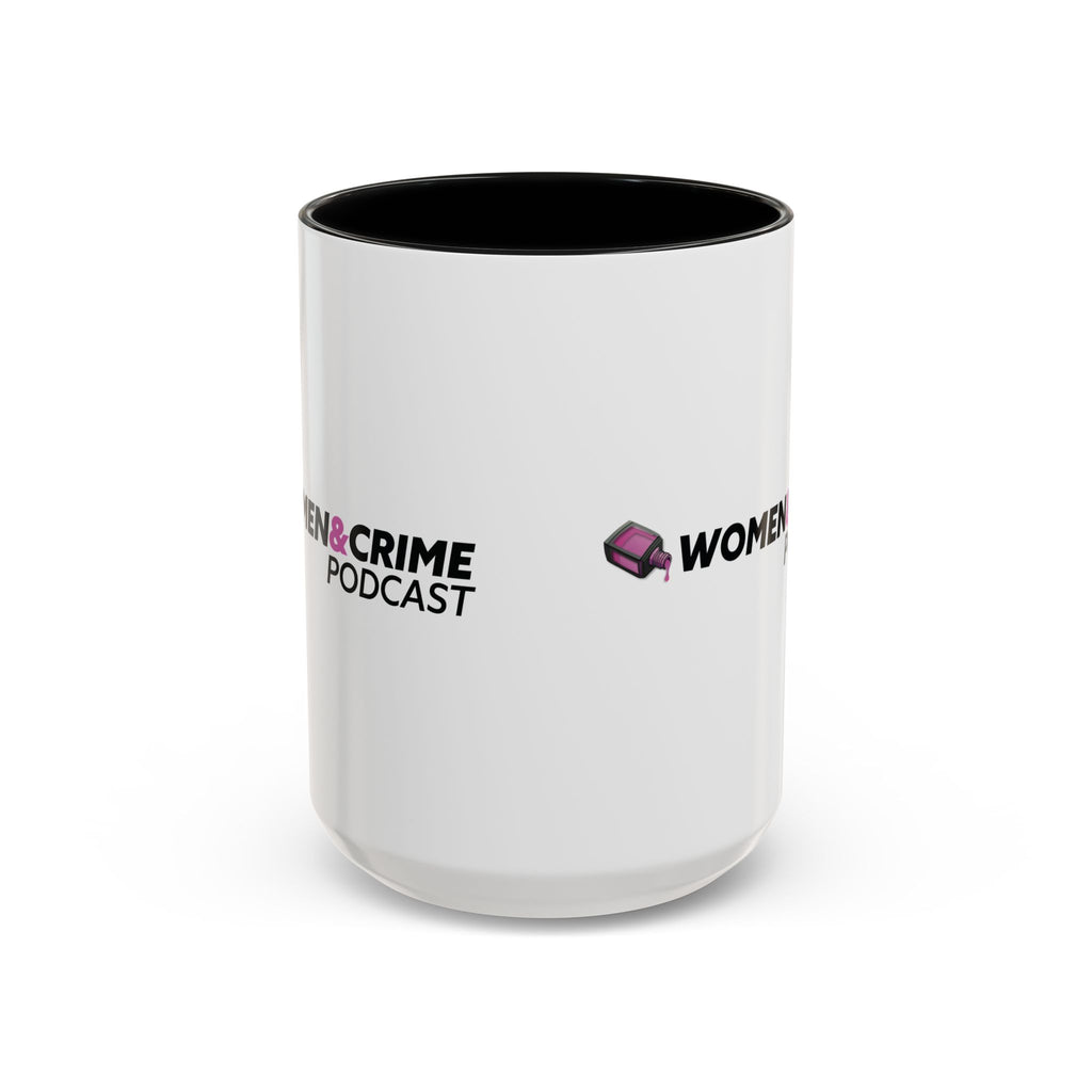 Women & Crime Coffee Mug — True Crime Fan Accent Mug (11/15oz)
