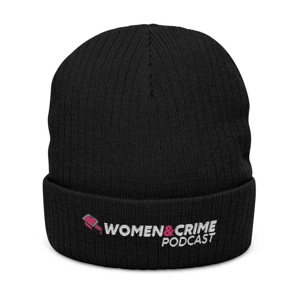 Copy of Embroidered Beanie — Women & Crime Podcast Ribbed Knit Hat