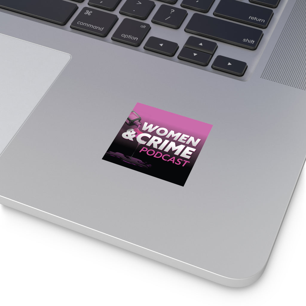 Square Vinyl Sticker — "Women & Crime" Podcast Logo (Dr. Sacks & Dr. Shlosberg)