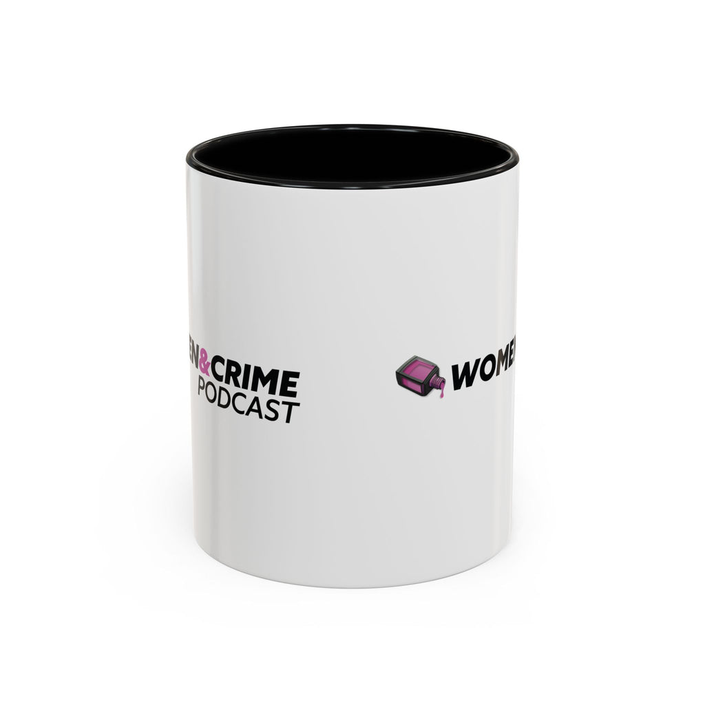 Women & Crime Coffee Mug — True Crime Fan Accent Mug (11/15oz)