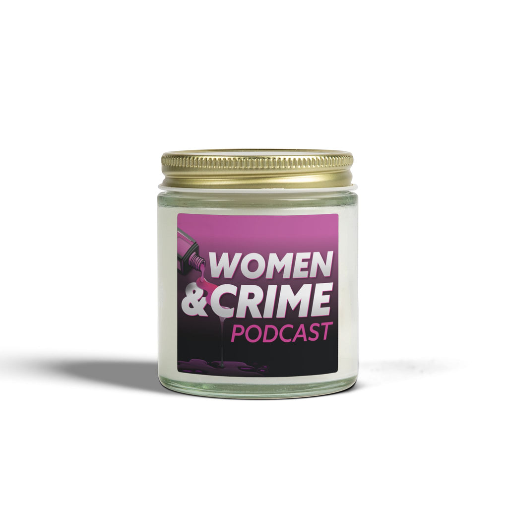 Scented Candle — Coconut Apricot Wax "Women & Crime" Podcast Label (4oz & 9oz)