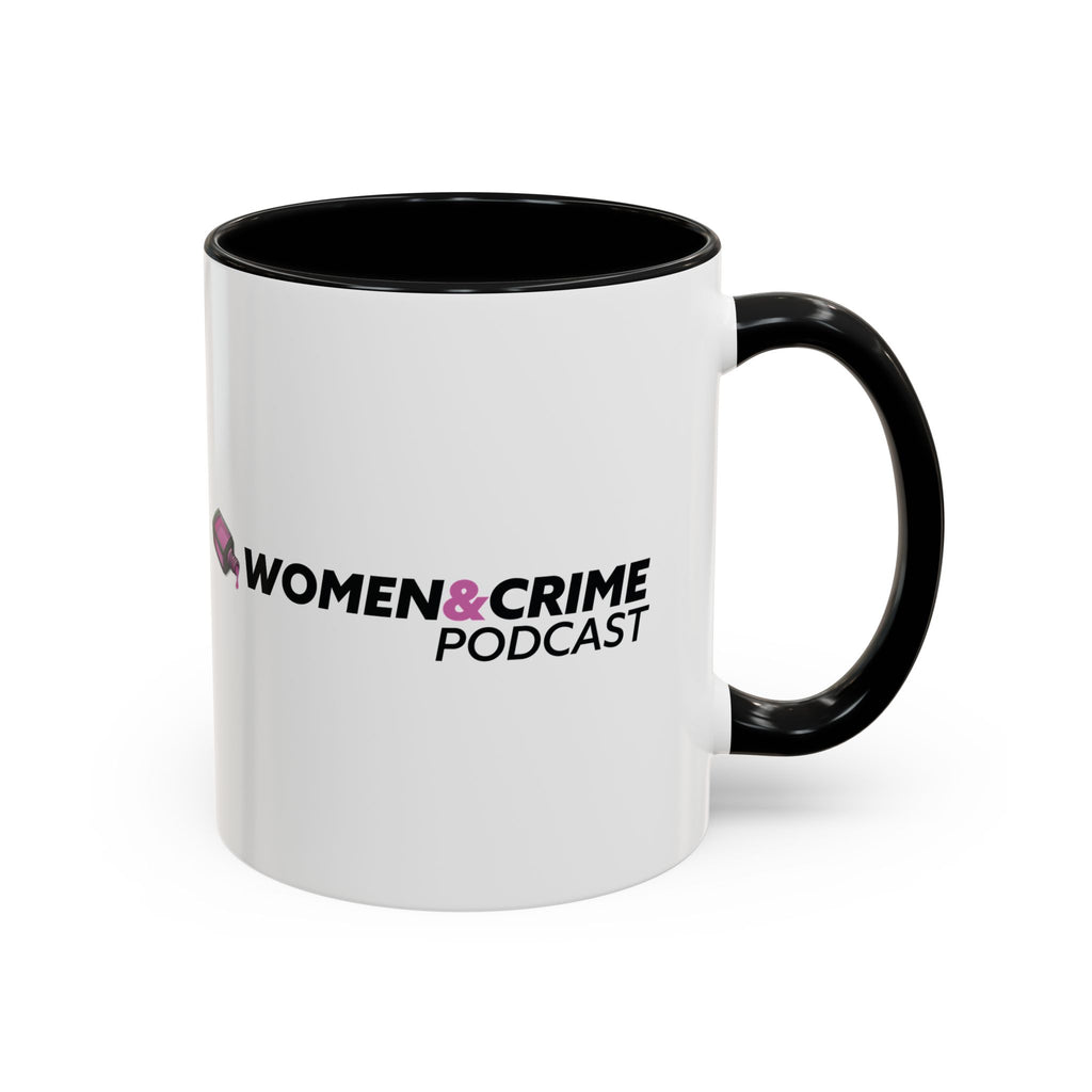 Women & Crime Coffee Mug — True Crime Fan Accent Mug (11/15oz)