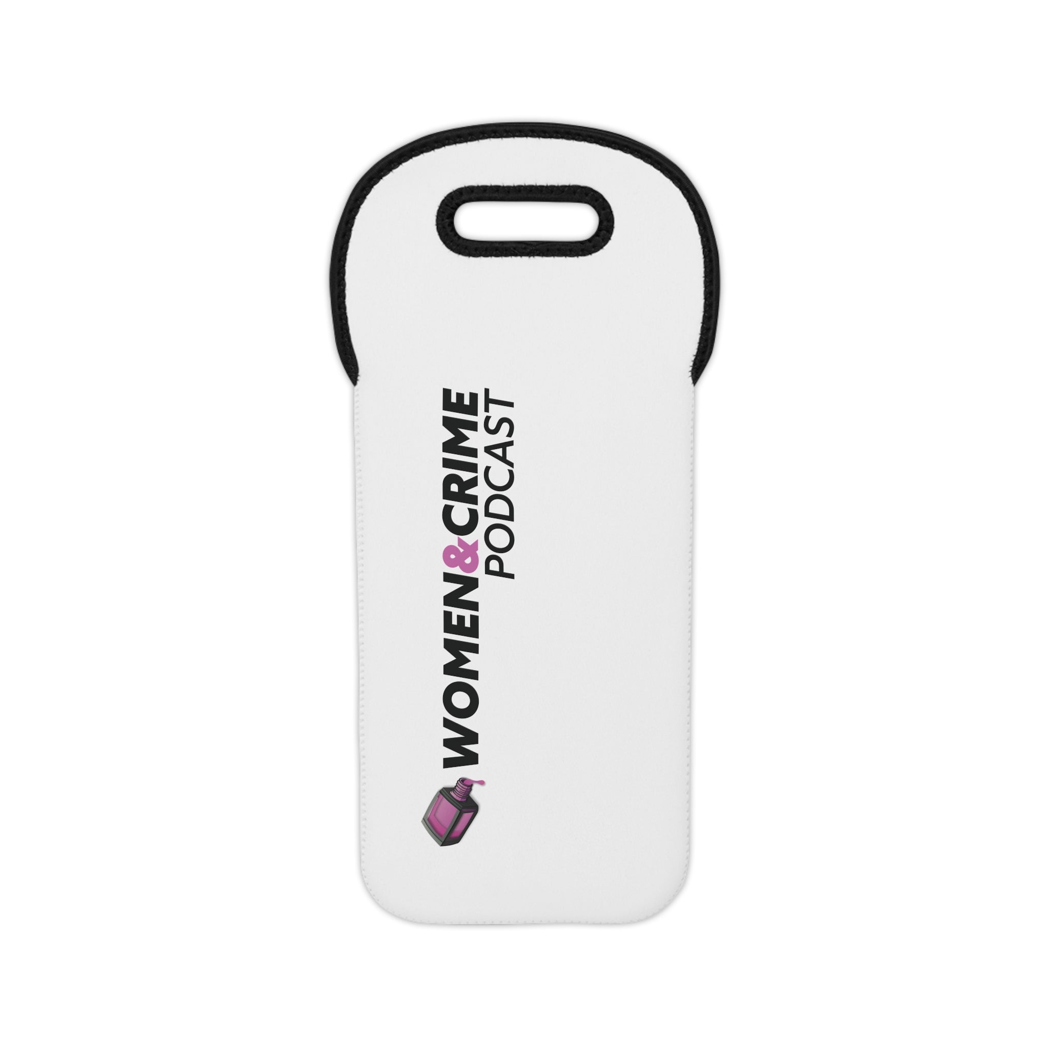 Wine Tote — "Women & Crime" Neoprene Bottle Carrier
