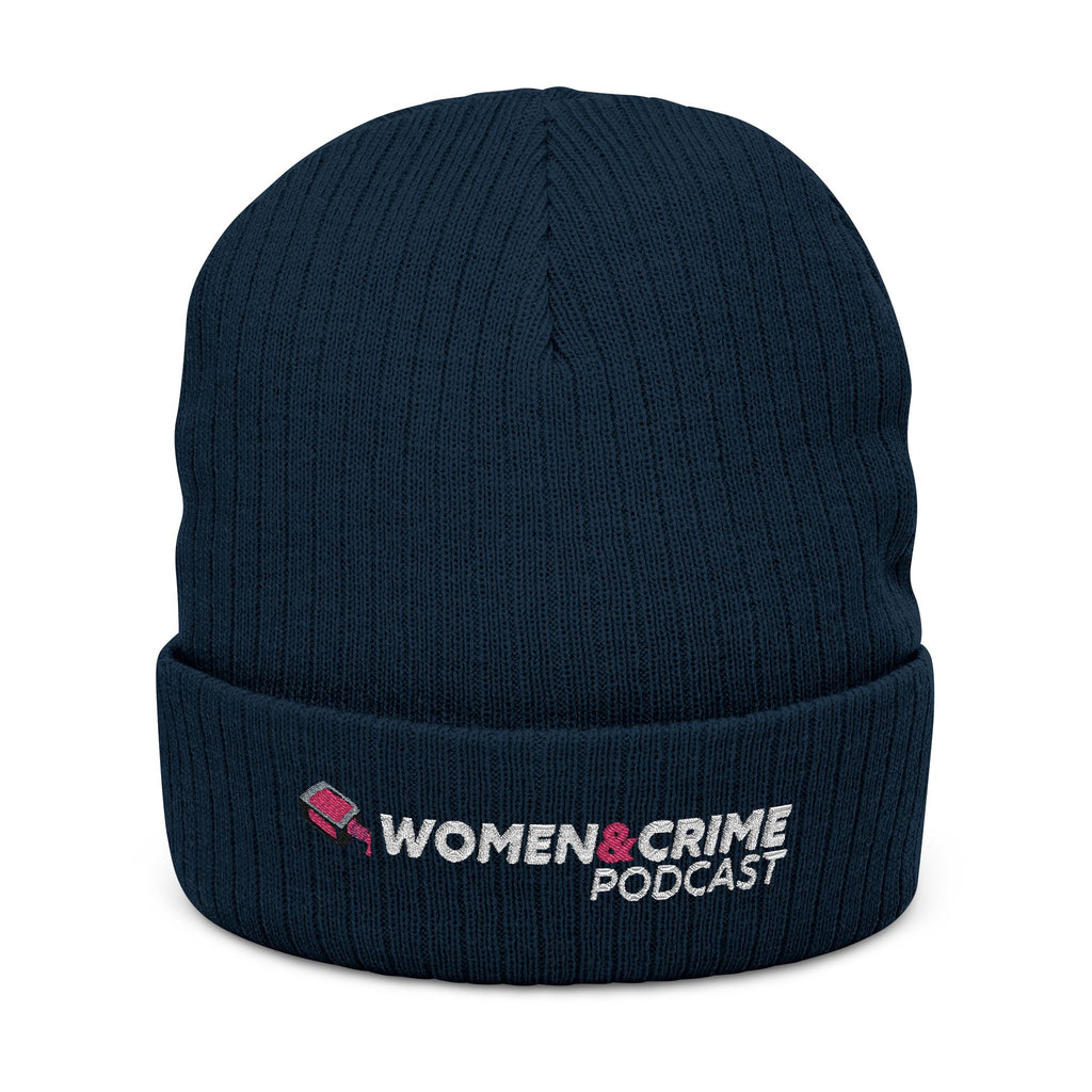 Copy of Embroidered Beanie — Women & Crime Podcast Ribbed Knit Hat