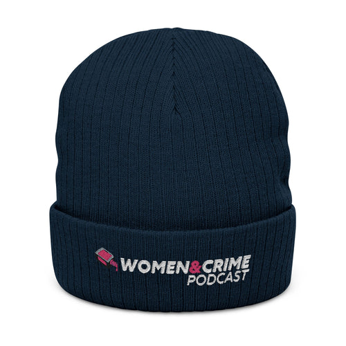 Copy of Embroidered Beanie — Women & Crime Podcast Ribbed Knit Hat