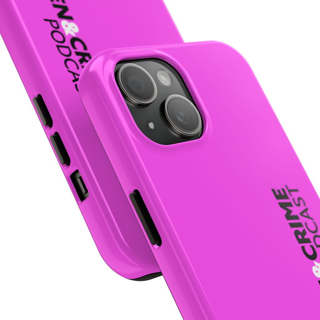 Phone Case — Women & Crime Podcast Tough Phone Case (Hot Pink)