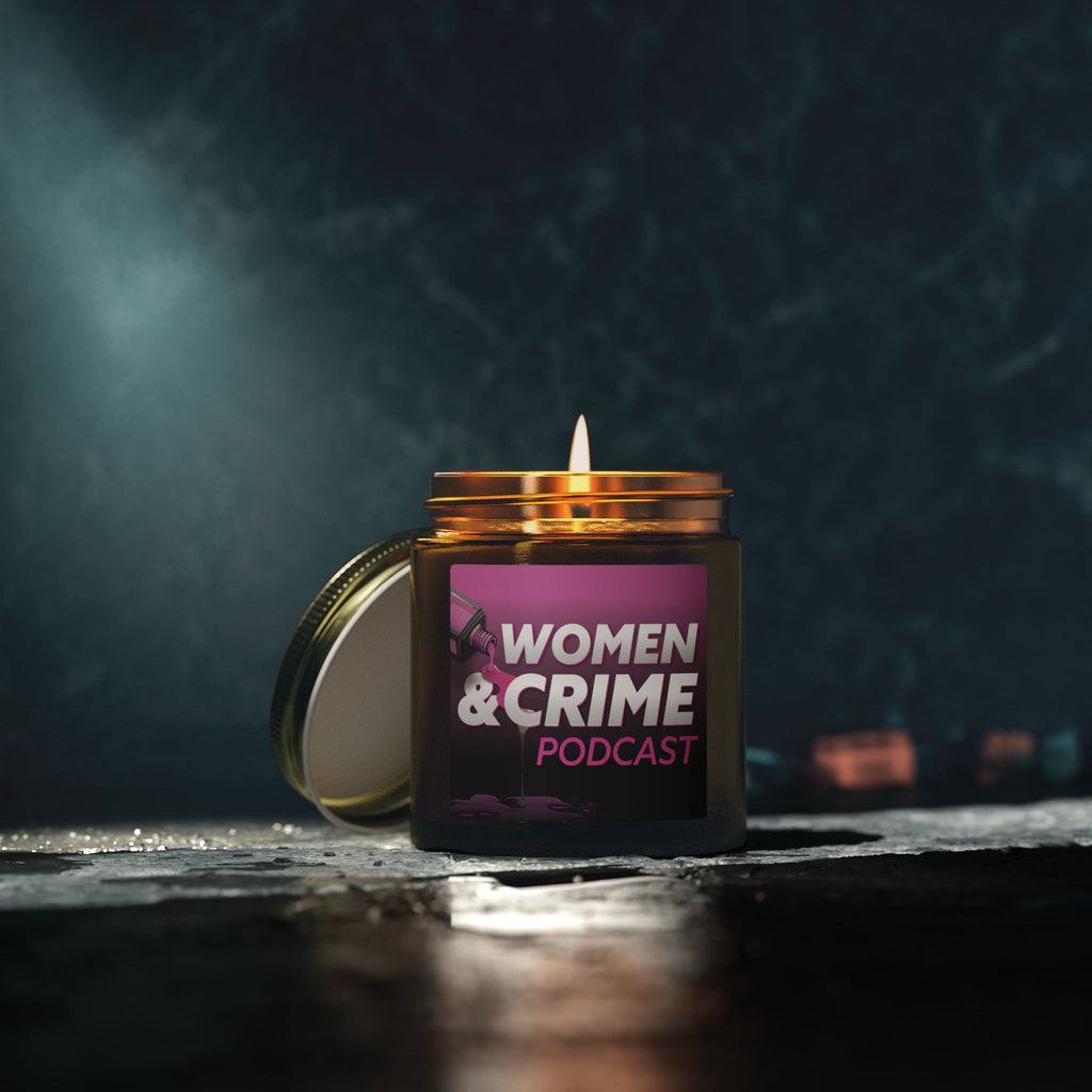 Scented Candle — Coconut Apricot Wax "Women & Crime" Podcast Label (4oz & 9oz)