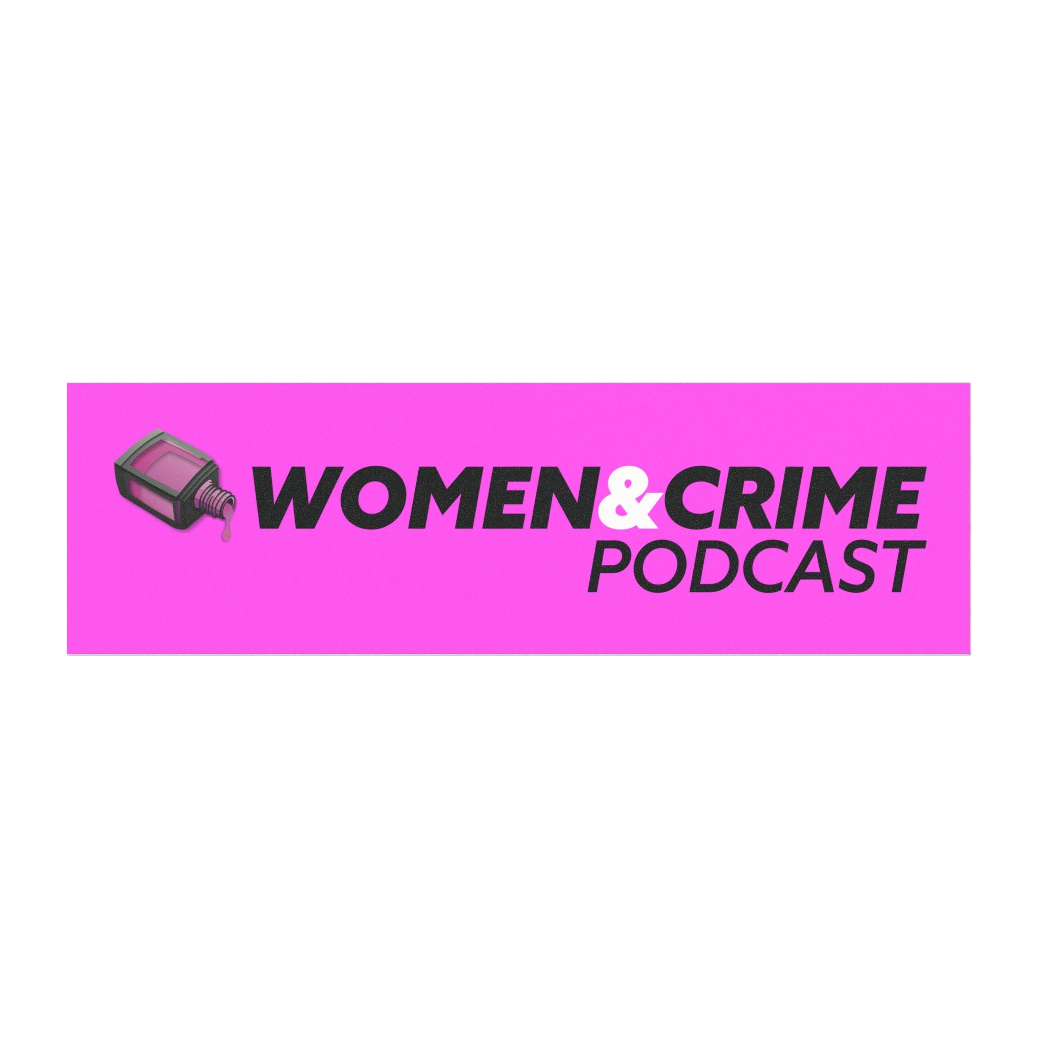 Women & Crime Car Magnet — True Crime Podcast Logo for your bumper